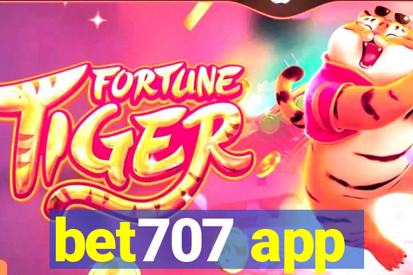 bet707 app